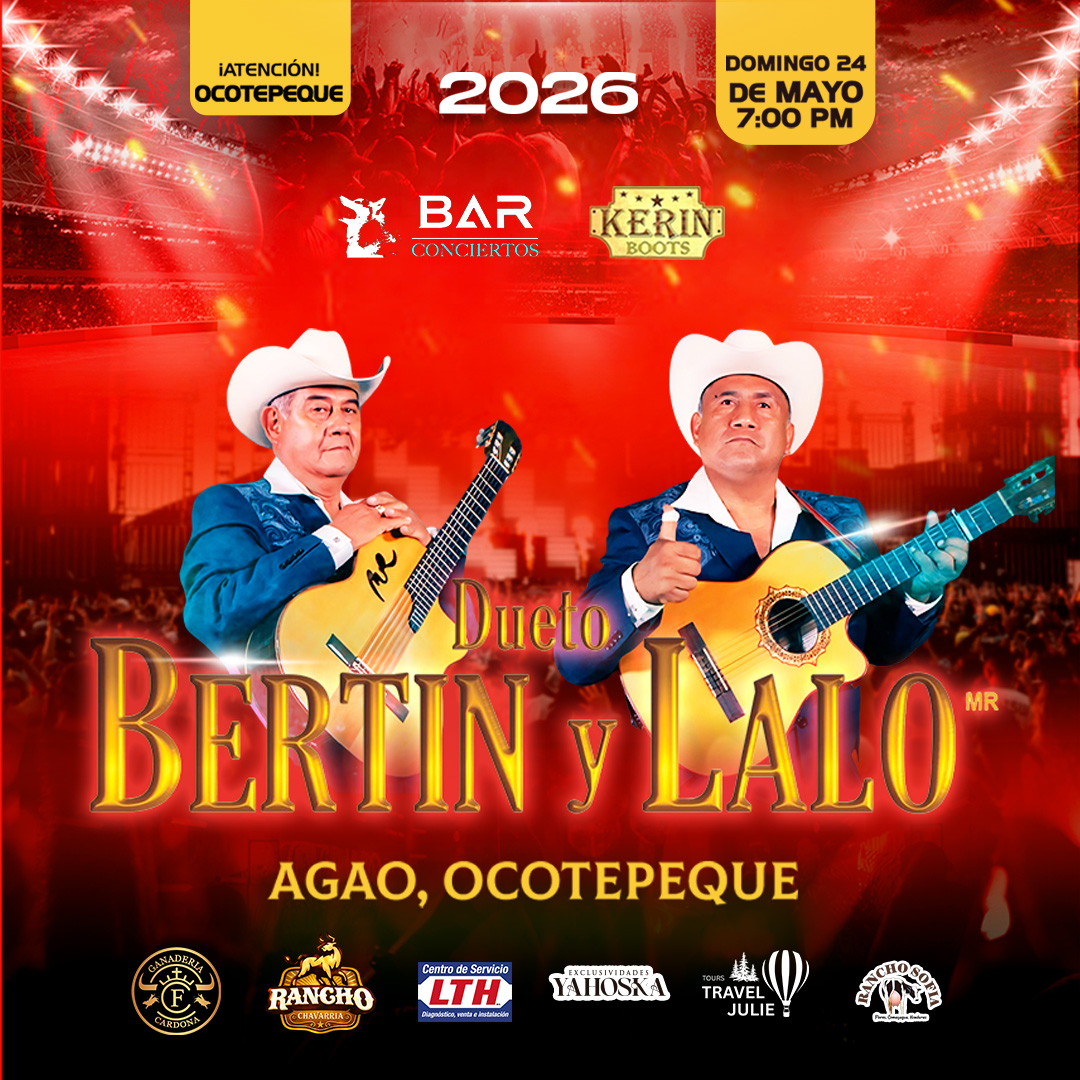 BERTIN Y LALO OCOTEPEQUE